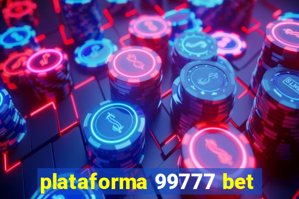 plataforma 99777 bet